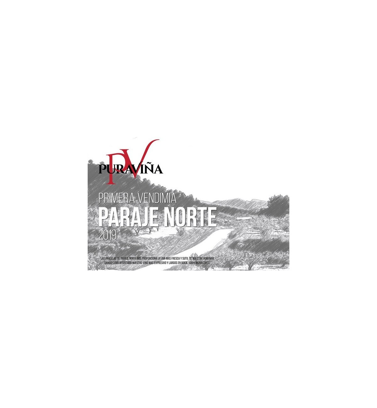 Pura Viña Paraje Norte 2019, Vino tinto, Monastrell